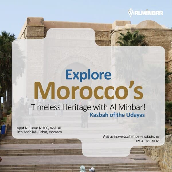 Al Minbar card reading 'Explore Morocco's Timeless Heritage', over the Kasbah of the Udayas in Rabat